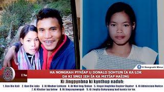 HA NONGRAH PYNÏAP U DONALD SOHTUN ÏA KA LOK| DA KI SNGI IEH ÏA KA METÏAP HAÏING
