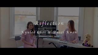 Reflection (OST Mulan) by KYULEE.C & Dasol Kwon