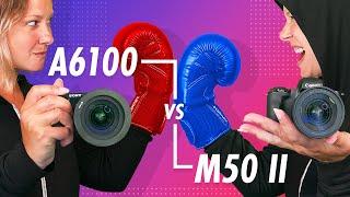 Sony A6100 vs Canon M50 MK II— Don’t Pick Wrong!