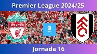 Liverpool vs Fulham Premier League 2024/25 jornada 16 en vivo por Crisfut Radio 