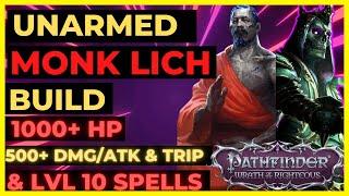 PF: WOTR ENHANCED - UNARMED Lich MONK BUILD: 500+ DMG/HIT, 1000+ HP & FREE TRIPS!