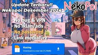 Update Terbaru‼️ Nekopoi Terbaru Bulan Desember 2024 Link MediaFire No Password - Apk Neko