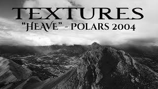 "Heave" from the album "Polars" (2004) by Textures. 4K UHD