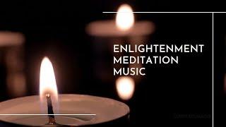 Meditation Music - Enlightenment | Sleeping Music for Hours to Reduce Stress