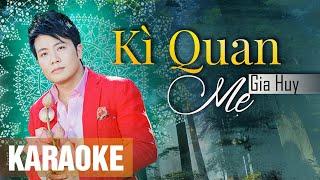 KARAOKE - Kỳ Quan Mẹ -  Beat Chuẩn, Dễ Hát Nhất - Gia Huy Music: Tâm Ca