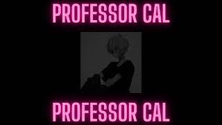 Professor Cal - 🫀 you are no longer my good girl anymore   professorcal wear headphones!