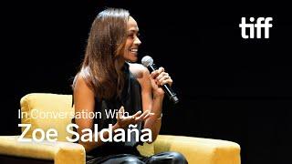 In Conversation With... Zoe Saldaña | TIFF 2024