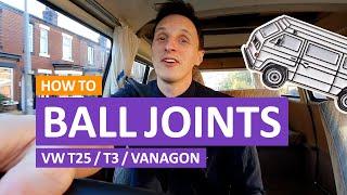 VW T3 / T25 / Vanagon - Ball Joint Replacement