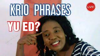 KRIO PHRASES ‍/ WHAT ARE KRIO PHRASES?  Pt. 1