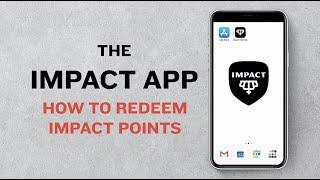 Impact App | How to Redeem Impact Points