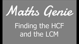 Finding the HCF and the LCM