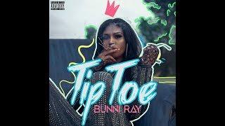 Bunni Ray - Tip Toe (Official Music Video)