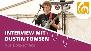 Dustin Tomsen im Interview bei der MusiConnect 2022!