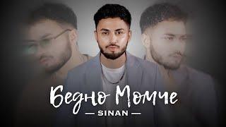 SINAN - BEDNO MOMCHE / СИНАН - Бедно Момче