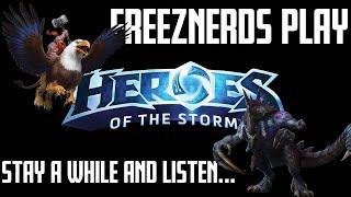 STAY A WHILE AND LISTEN | HEROES OF THE STORM | FREEZPLAY