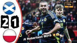 Poland vs Scotland (1-2) Highlights || Uefa Nations League 2024 - A Robertson Goal 90+3 