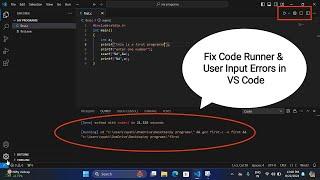 Fix Code Runner & User Input Issues in VS Code  & Run C Programs Correctly in Visual Studio Code