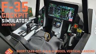 F-35 cockpit simulator: overview, short take-off, A-G/A-A modes, vertical landing