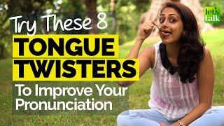 Try These 8 English Tongue Twisters To Improve Your English Pronunciation Faster!