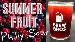 Summer Fruit Philly Sour | Easy to Brew Sour Beer