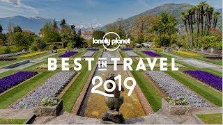 Top 10 regions to visit in 2019 - Lonely Planet's Best in Travel