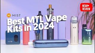 Best MTL Vape Kits in 2024