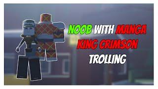 NOOB with Manga King Crimson Trolling on A Bizarre Day | Roblox |