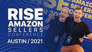 Rise - Amazon seller conference / Austin 2021.  Dima Kubrak Amazon Sellerise Amazon software