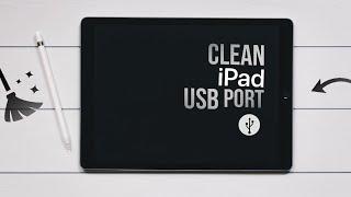 How to Clean iPad USB C Port (explained)