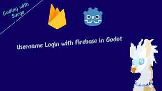 Intermediate Godot Tutorials 001 | Firebase username login system