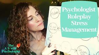 ASMR Psychologist Roleplay: Stress Management (Soft Spoken)