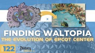 Distory w/ Kate & Kirk Ep. 122: Finding Waltopia - The Evolution of EPCOT (Epcot's Origins Pt. 3)