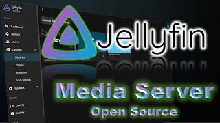 Jellyfin - медиа сервер. Домашний кинотеатр.  Удобный, простой и современный. Обзор и настройка.