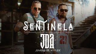 SENTINELA - Jovens de atitude (JDA)