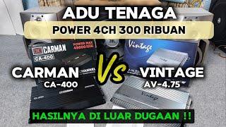 Adu Tenaga Power 4ch Carman CA400 Vs Vintage AV-4.75 MKII