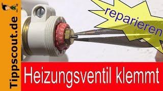 Heizungsventil klemmt - gängig machen