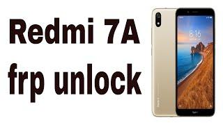 Redmi 7A Frp Unlock 2021