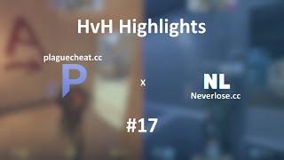 HvH Highlights #17 (ft. Plaguecheat.cc X Neverlose.cc)