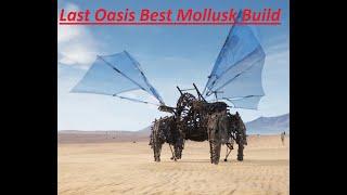 Last Oasis | S4 Best Mollusk Build