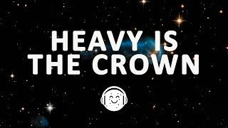 Linkin Park - Heavy Is the Crown (Lyrics)