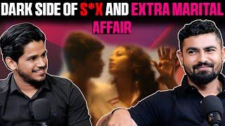 Extra Marital Affairs & S*x Dark Side Will Shock You | RealTalk Clips