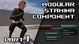 How to make a MODULAR STAMINA SYSTEM in Unreal Engine 5 | Part 1