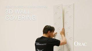 Orac®: How to Install Non-Linear 3D Wall Coverings - VALLEY