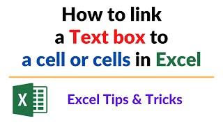 How to link a Text box to a cell in Excel