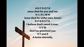 A B C D E F G (Jesus Died for You and Me)
