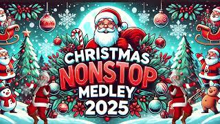 Nonstop Christmas Songs 2025Merry Christmas Medley 2025Top Best Christmas Songs 2025