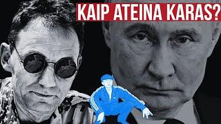 Kaip ateina karas? Valerijus Šerelis