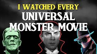 I Watched Every Universal Monster Movie!