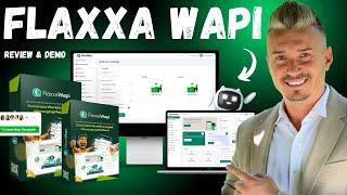 Flaxxa Wapi Review & Demo - WhatsApp Marketing & Automation Tool