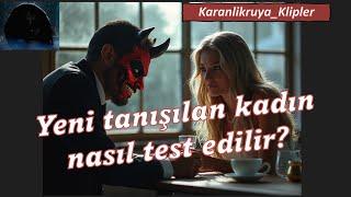 Tanışılan kadın nasıl test edilir? Yeşil bayraklar ne kadar önemlidir?